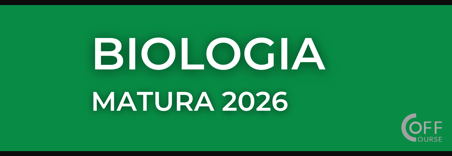 BIOLOGIA (Matura 2026)