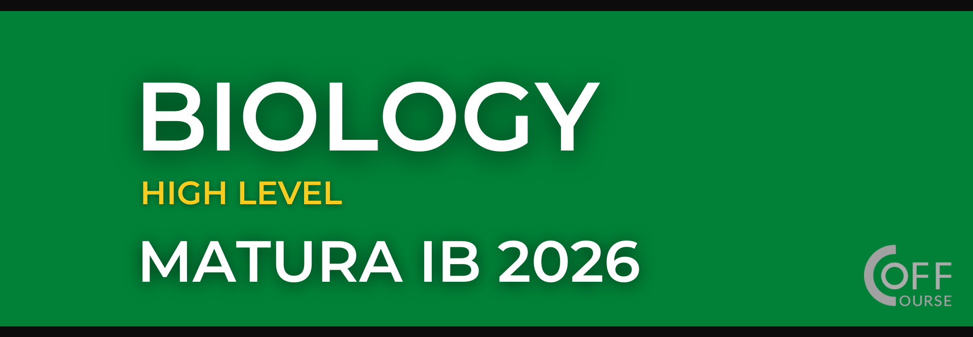 BIOLOGY IB SL&HL (Matura IB 2026)