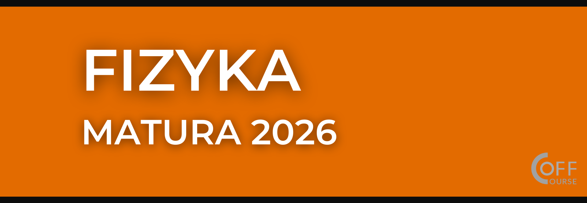 FIZYKA (Matura 2026)