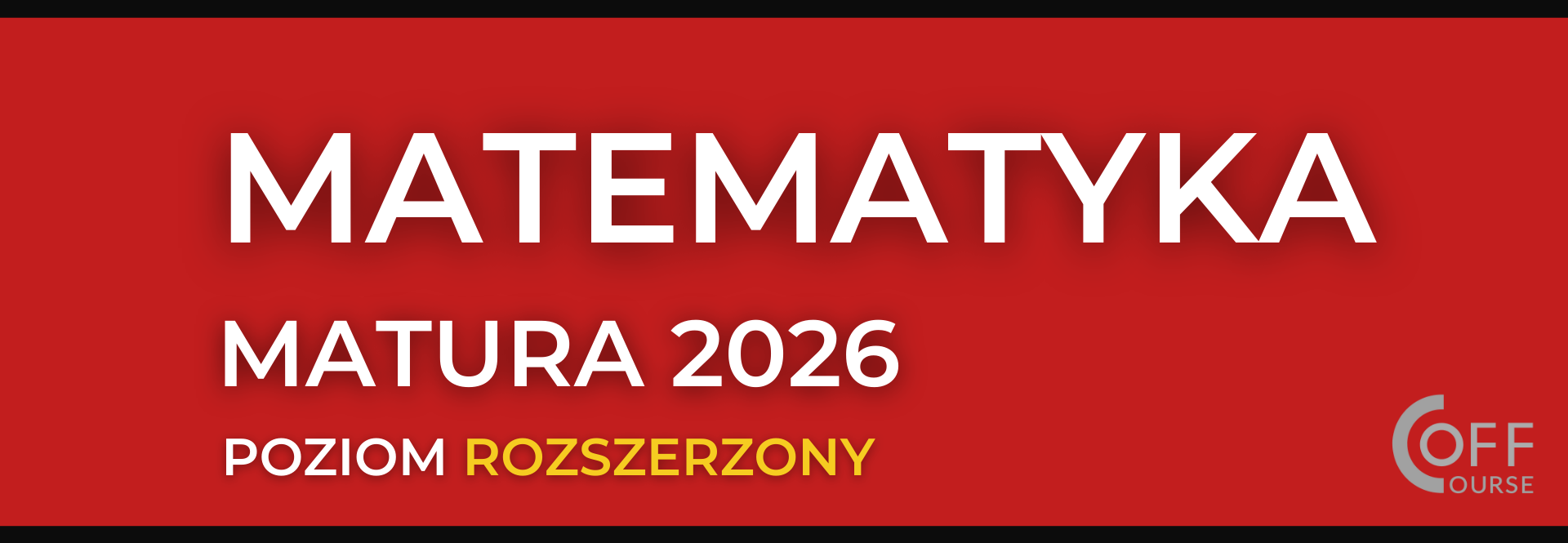 MATEMATYKA ROZSZERZONA (Matura 2026)